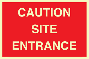 CAUTION SITE ENTRANCE